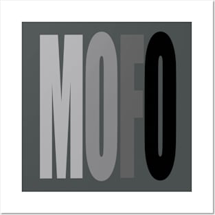 MOFO Posters and Art